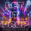 Price (UK) & LFUK - Let It Drop (Extended Mix)