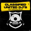 Classified United DJ\'s - Don\'t Mess With The 808 (Hardcopy Puebla Mix)