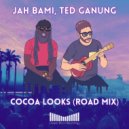 Jah Bami, Ted Ganung - Cocoa Looks (Road Mix)