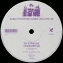 Pepê Lian - To Enhance (Disturbing) (Original Mix)