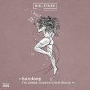 Sandeep - The Deeper Dreamer (Hollt Remix)