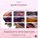 M A R Y P H O N I C - Thoughts Into Motion (Radio Edit)