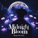 Midnight Bloom - Faith in the Dark ()