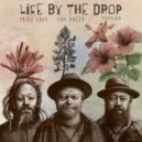 Cas Haley & Mike Love & Tavana - Life by the Drop (Instrumental)