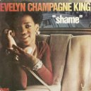 Evelyn Champagne King - Shame