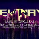 LUC1F3R_DJ - NEW_WAY_CITY_NIGHTS_{AFRO_HOUS ()