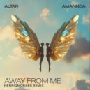 Altar & Amannda & Henriq Moraes - Away From Me (HenriqMoraes Remix)