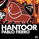 Pablo Fierro - Hantoor (Original Mix)