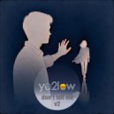 ye2low - Don\'t tell me (v2)
