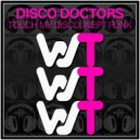 Disco Doctors - Touch My Disco (Peter Ellis Remix)