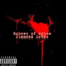 D1amond Lotos - Echoes of opium ()