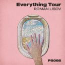 Roman Lisov - Everything Tour (Original Mix)