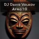 Dj David Volkov - Afro Mix 1.0 ()