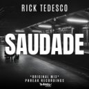 Rick Tedesco - Saudade ()