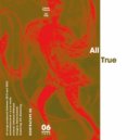 All True - A Pineal Groove Thang