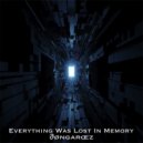 dongarcez - Everything Was Lost In Memory