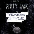 Dirty jack - Madness style ()