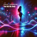 Paul Monroe - You Got My Body (Extended)
