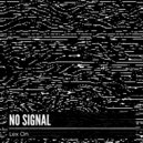 Lex On - No Signal ()