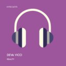 Deva Vicci - Reality (Original Mix)
