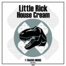Little Rick - House Cream ()
