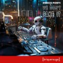 Enrico Ponti - We Don\'t Fake It (Original Mix)