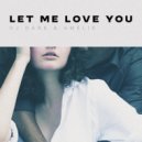 Dj Dark & Amélie - Let Me Love You (Extended)