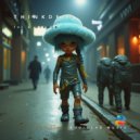 ThinkDeep - For a Minute (Original)