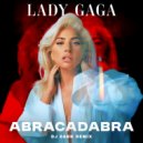 Lady Gaga - Abracadabra (Dj Dark Remix) (Extended)