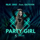 Alec Joss & OG7even - Party Girl (feat. OG7even) ()