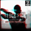 Lock Pick - Infinite Traveller (Original Mix)