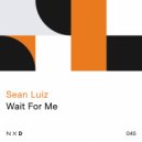 Sean Luiz - Wait For Me (Extended Mix)