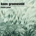 Koen Groeneveld - Frozen Green (Original Mix)