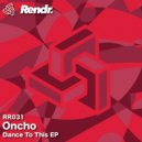 Oncho - No Matter (Original Mix)
