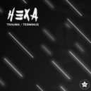 Hexa - Trauma (Original Mix)