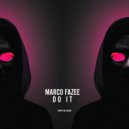 Marco Fazee - Do It ()