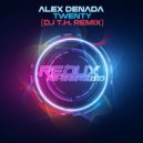 Alex Denada - Twenty (DJ T.H. Extneded Remix)