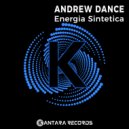 Andrew Dance - Energia Sintetica (Extended Mix)