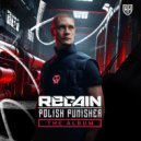 Polish Punisher, Regain, Xense feat. Chris Ponate - Lurking In My Mind