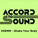 #KEMM - Shake Your Body (Radio Edit)