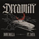 Dom Dolla, Daya - Dreamin (Extended Mix)