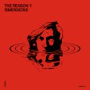 The Reason Y - Dimensions (Joel Mull Remix)