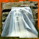 Dast (Italy) - Shadow Roots