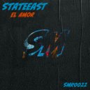 Stateeast - El Amor (Original Mix)