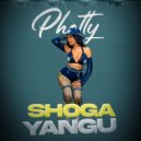 PHETTY - Shoga Yangu ()