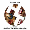 Thomas Trax - Going Up (Original Mix)