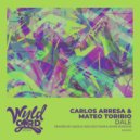 Carlos Arresa, Mateo Toribio - Dale (Kevin Bondani Remix)