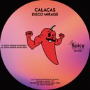 Calacas - Disco Mirage (Radio Edit)