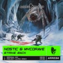 Nostic & Mycorave - Strike Back (Project Alpha Remix)