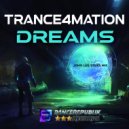 Trance4mation - Dreams (John Lee Stars Mix)